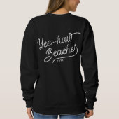 Sweatshirt Yee-haw Plages Custom Matching Girp Trip (Dos)