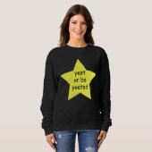 Sweatshirt Yeet Ou Be Yeeted Dank Mème Blague (Devant entier)