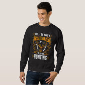Sweatshirt Yes I Do Have A Retirement Plan I Plan On Hunting (Devant entier)