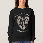 Sweatshirt Yes I Really Do Need All These BORZOIs (Devant)