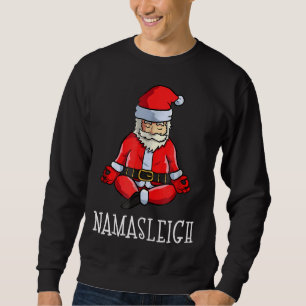 Sweatshirt Yoga Christmas Namasleigh Père Noël Meditate
