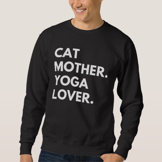 Sweatshirt Yoga de la mère du chat Propriétaire de chat (Devant)