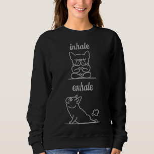 Sweatshirt Yoga Français Pitbull Inhale Exhal Parfait