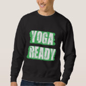 Sweatshirt Yoga Ready 75 (Devant)