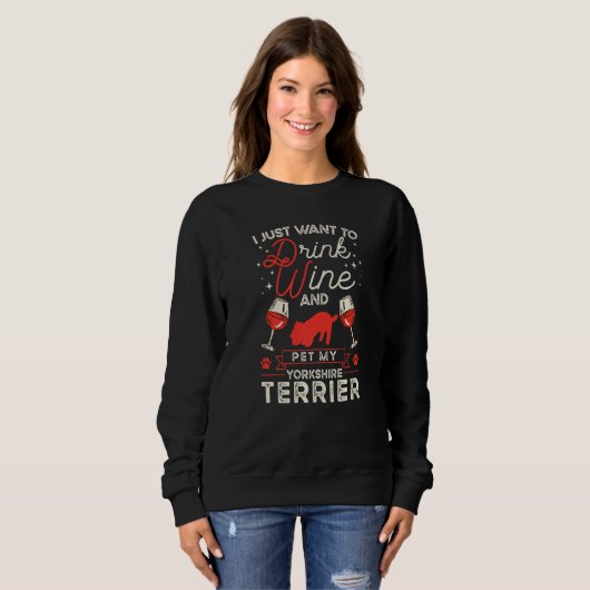 Sweatshirt Yorkshire Terrier Wine Yorkshire Terrier (Devant entier)