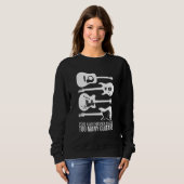 Sweatshirt You Can Never Have Too Many Guitars (Devant entier)