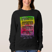 Sweatshirt You Can Read This Youre Too Binary Code Programmer (Devant)