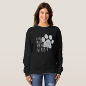 Sweatshirt You had me at Woof Dog Paw Mom (Devant entier)