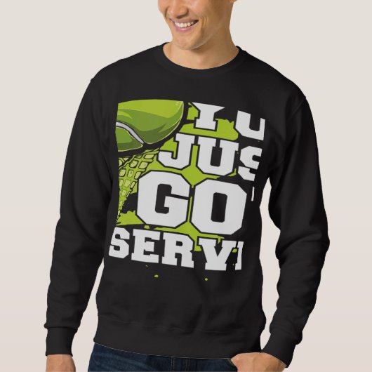 Sweatshirt You Just Got Served Player Professional  Trainer T (Devant)