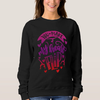 Sweatshirt You Make My Heart Flip Gymnastics Valentine's Day