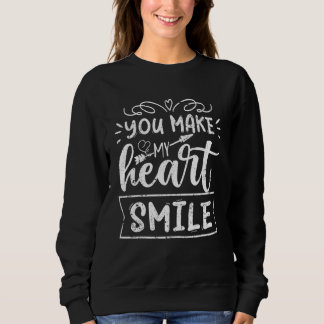 Sweatshirt You Make My Heart Smile Couple Matching Love Boys 