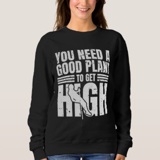 Sweatshirt You Need A Good Plan To Get High Pole Vault Athlet