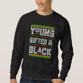 Sweatshirt Young Gifted & Black History African American BLM  (Devant)