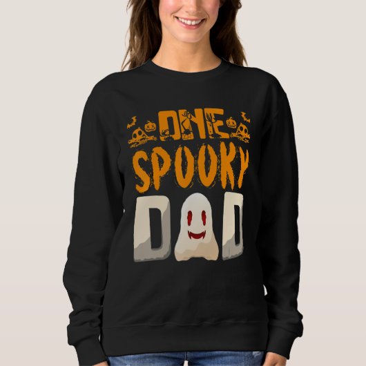 Sweatshirt Your A One Spooky Dad Dad Family Halloween (Devant)