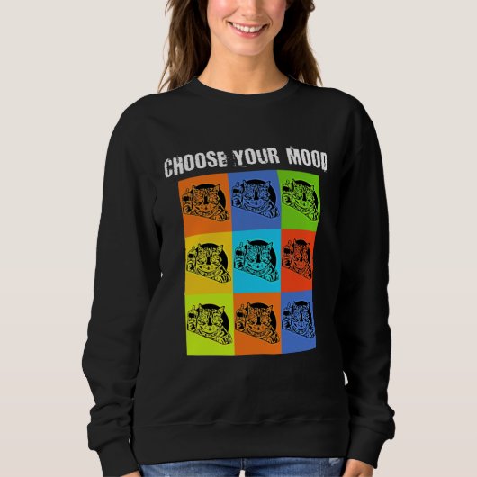 Sweatshirt Your Mood To Choose Grumpy Rude Cat Theme (Devant)