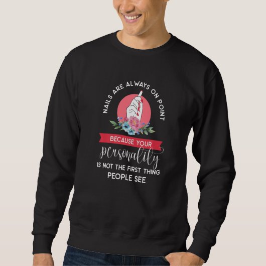 Sweatshirt Your Personality Is Not The First Thing People See (Devant)