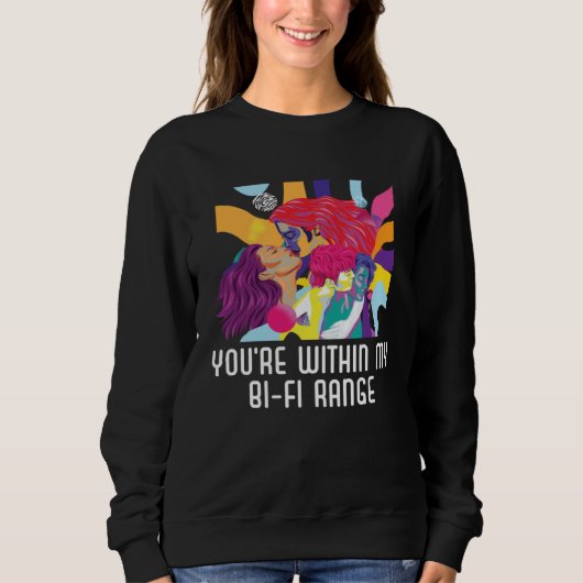 Sweatshirt Your Sexuality Is Fine Bi Me Bisexual Bisexuality (Devant)