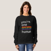 Sweatshirt You're One Radiant Human Bisexual Transgender Rain (Devant entier)