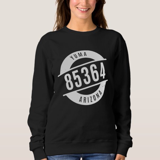 Sweatshirt Yuma Arizona 85364 Zip Code Distressed (Devant)