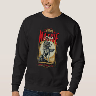 Sweatshirt Yuma Native American Indian Born Wolf Spirit Retro