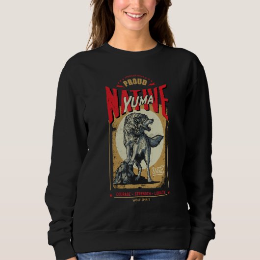 Sweatshirt Yuma Native American Indian Born Wolf Spirit Retro (Devant)