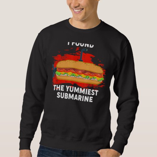 Sweatshirt Yummiest Sous-marin Hoagie Sous-Sandwich Pun Alime (Devant)