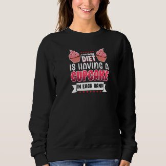 Sweatshirt Yummy Cupcake Favorite Dessert Sweets Baking Pastr