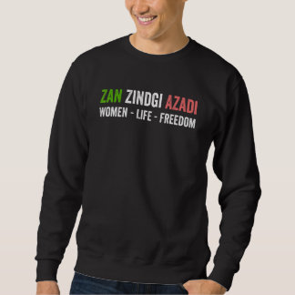 Sweatshirt Zan Zindgi Azadi   Women Life Freedom