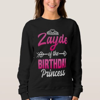 Sweatshirt Zayde De L'Anniversaire Princess Party Anniversair
