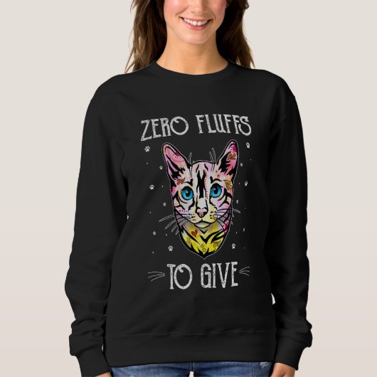 Sweatshirt Zero Fluffs to Give Cat  Cat Mom Kitten Cat Dad  3 (Devant)