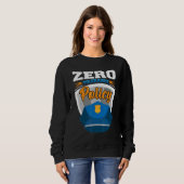 Sweatshirt Zero tolerance policy kindness police cap joke (Devant entier)
