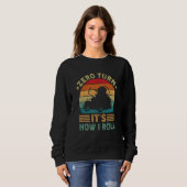 Sweatshirt Zero Turn It's How I Roll Retro Style Lawn Mower G (Devant entier)
