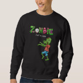 Sweatshirt Zombie Eat Flesh (Devant)
