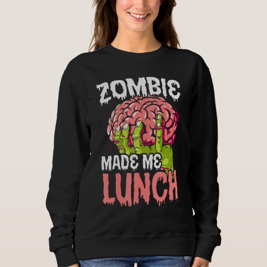 Sweatshirt Zombie M'A Fait Déjeuner Halloween Trick Ou Treat (Devant)