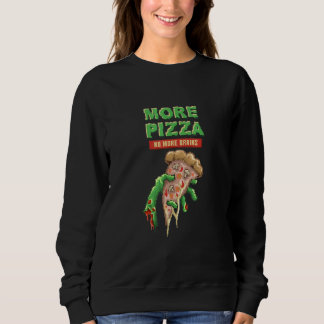 Sweatshirt Zombie   Pizza  Undead Eats Pizza  Horror  