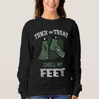 Sweatshirt Zombie Trick or Treat Smell My Feet Halloween