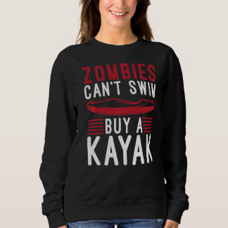 Sweatshirt Zombies Cant Swim Acheter Kayak Funny Paddler Kaya