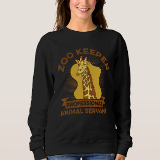 Sweatshirt Zoo Keeper Professional Animal Servant Animal Love