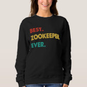 Sweatshirt Zookeeper Retro Best Zookeeper Ever (Devant)