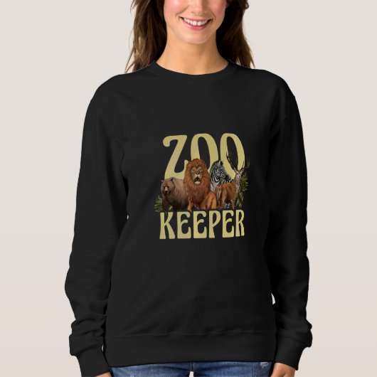 Sweatshirt Zookeeper Safari Animal Keeper Zoologie Zookeeper (Devant)