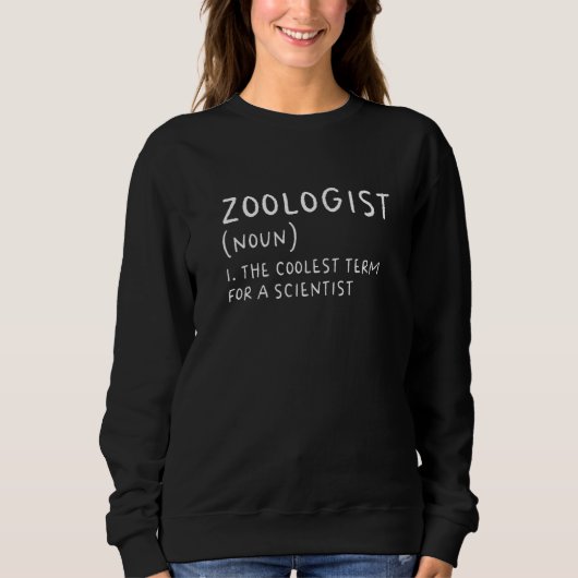 Sweatshirt Zoologist Definition Zoology Scientist Science Tea (Devant)