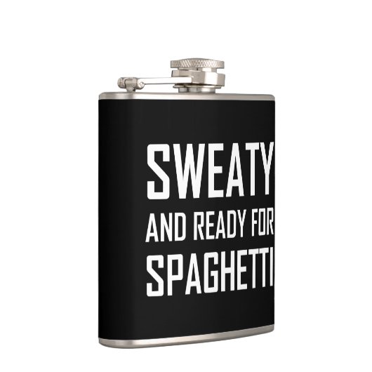 Sweaty Ready for Spaghetti Funny Heupfles (Rechts)