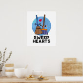Sweep Hearts Funny Sweet Hearts Broom Pun Poster (Keuken)