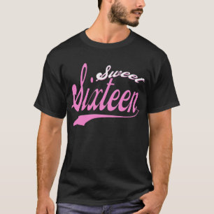 Sweet 16 t-shirt