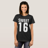 SWEET 16 ZES BIRTHDAY T-SHIRTS (Voorkant volledig)