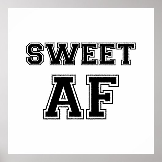 SWEET AF-POSTER POSTER (Voorkant)