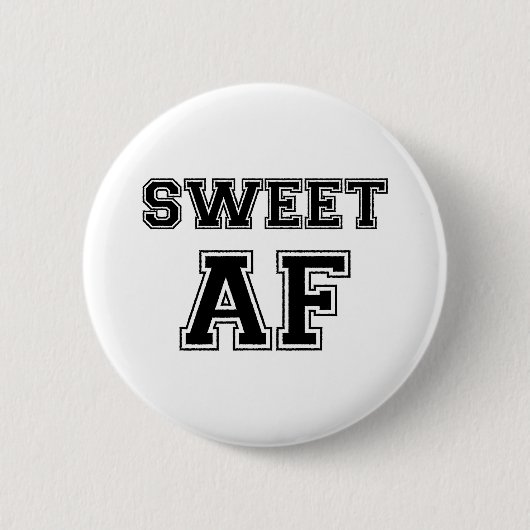SWEET AF RONDE BUTTON 5,7 CM (Voorkant)