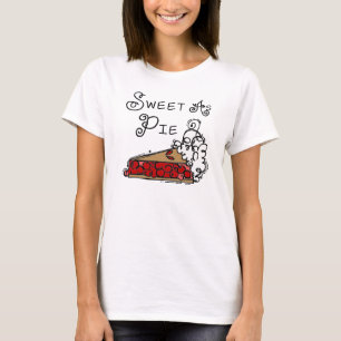 Sweet als Pie T-shirt