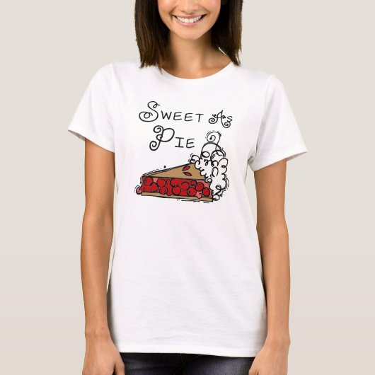 Sweet als Pie T-shirt (Voorkant)