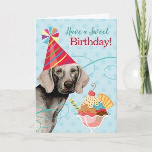 Sweet Birthday Weimaraner Kaart